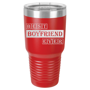Best Boyfriend Ever Tumbler